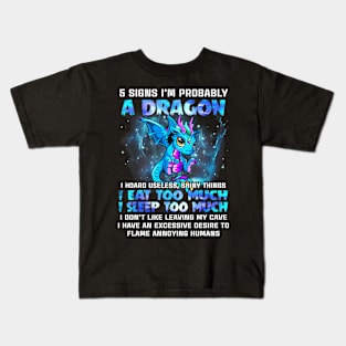 5 signs i'm probably Kids T-Shirt